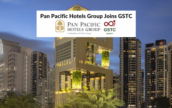 Pan Pacific Hotels Group Joins GSTC GSTC