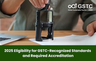 2025 Eligibility for GSTC-Recognized Standards and Required Accreditation