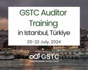 GSTC Auditor Training in Istanbul, Turkiye: July 20-22, 2024