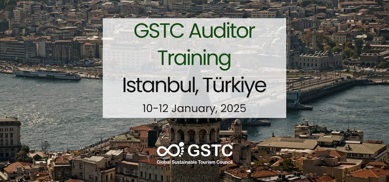 GSTC Auditor Training in Istanbul: January 10-12, 2025