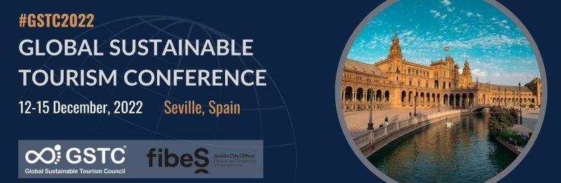 GSTC2022 Global Sustainble Tourism Conference In Seville, Spain | GSTC