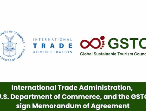 International Trade Administration, U.S. Department of Commerce, and the Global Sustainable Tourism Council sign Memorandum of Agreement