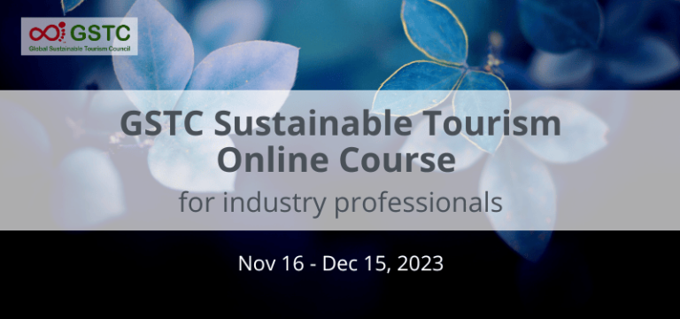 Sustainable Tourism Online Course – GSTC Training (Nov 16 - Dec 15 ...