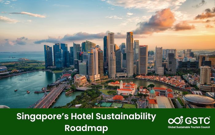 Singapore’s Hotel Sustainability Roadmap