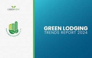 Green Lodging Trends Report 2024 by Greenview