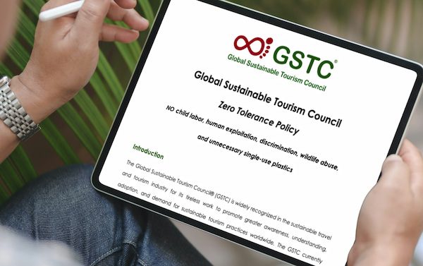 The Global Sustainable Tourism Council (GSTC) Introduces It’s Zero Tolerance Policy